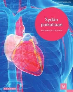 Sydän paikallaan : anatomia ja fysiologia