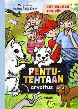 Pentutehtaan arvoitus : Kotikulman etsivät