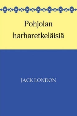 Pohjolan harharetkeläisiä