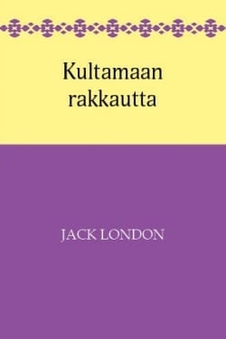 Kultamaan rakkautta