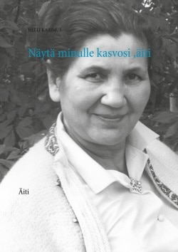 Näytä minulle kasvosi, äiti