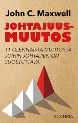 Johtajuusmuutos : 11 olennaista muutosta joihin johtajien on suostuttava