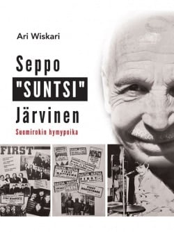 Seppo Suntsi Järvinen : suomirokin hymypoika