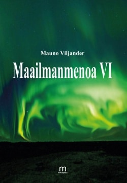 Maailmanmenoa VI