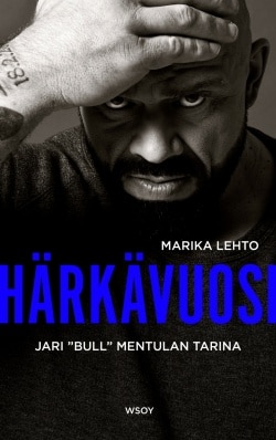 Härkävuosi : Jari Bull Mentulan tarina