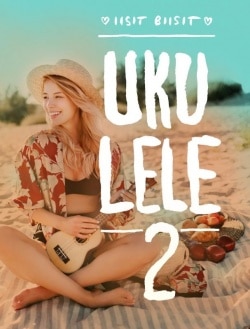 Iisit biisit ukulele 2