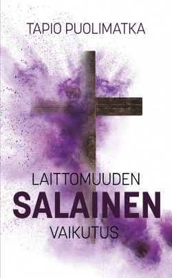 Laittomuuden salainen vaikutus