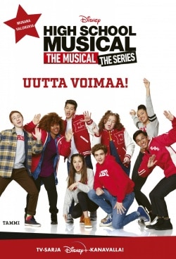 High school musical – uutta voimaa!