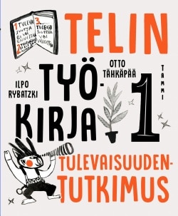 Telin työkirja 1: tulevaisuudentutkimus (täytettävä)