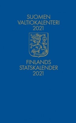 Suomen valtiokalenteri 2021 = Finlands statskalender 2021