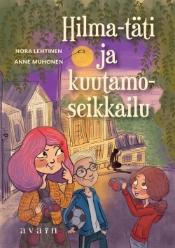 Hilma-täti ja kuutamoseikkailu