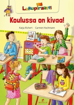 Koulussa on kivaa! (pienaakkoset) : lukupiraatti