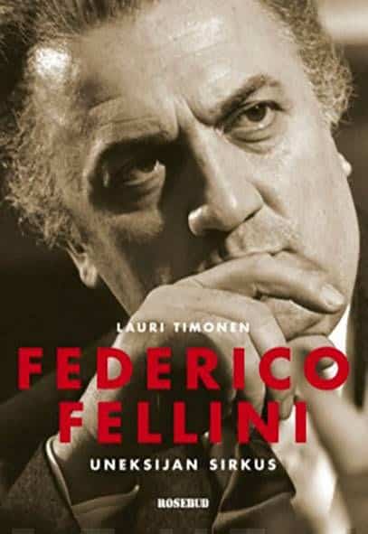 Federico Fellini : uneksijan sirkus