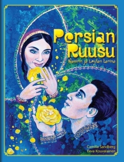 Persian ruusu : Nasirin ja Leylan tarina