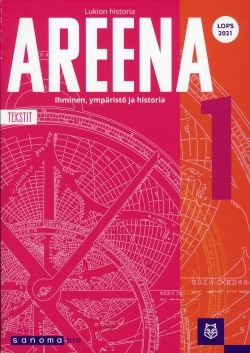 Areena 1 tekstit (LOPS21) : ihminen, ympäristö ja historia