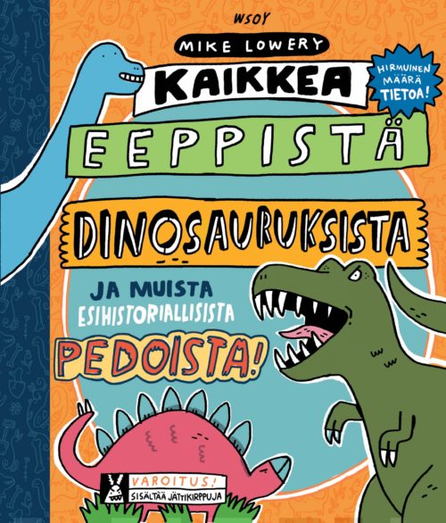 Kaikkea eeppistä dinosauruksista