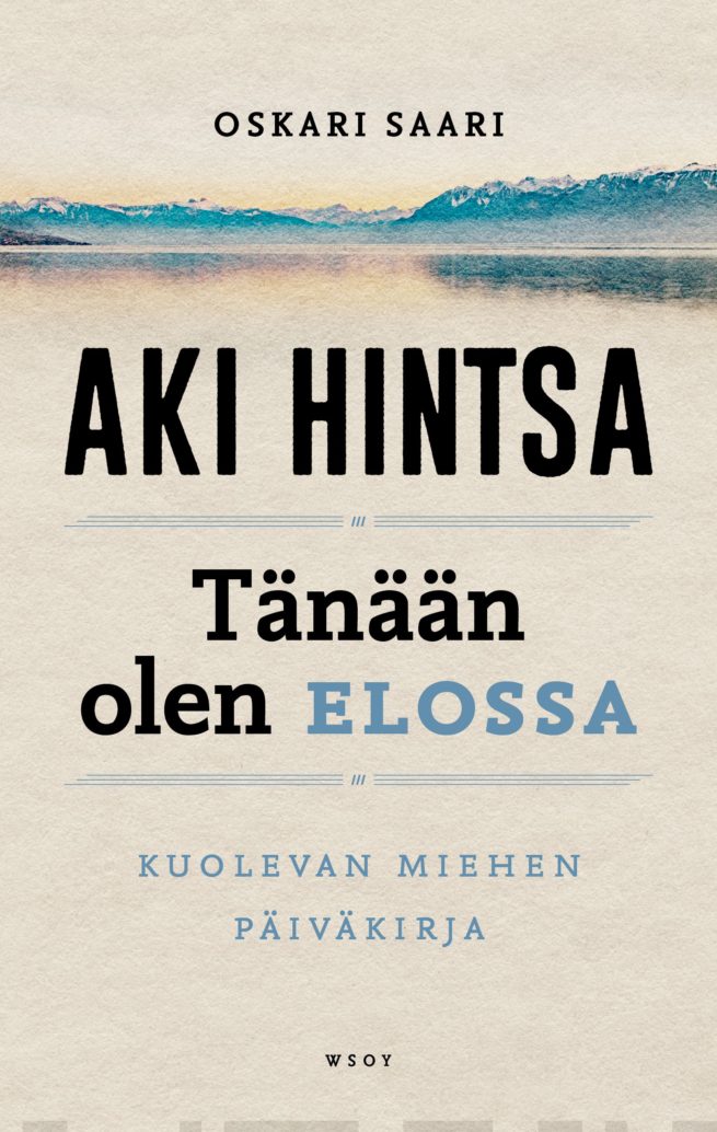 Tänään olen elossa