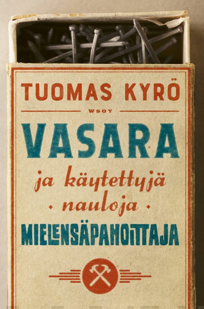 Vasara ja käytettyjä nauloja, Mielensäpahoittaja