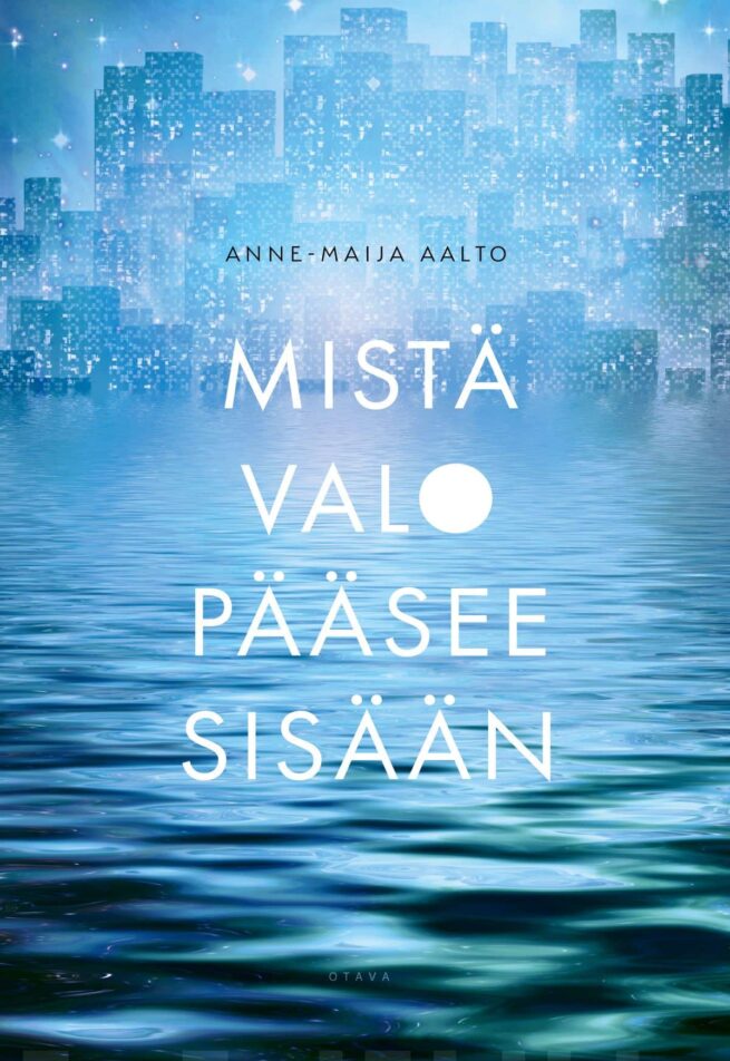 Mistä valo pääsee sisään