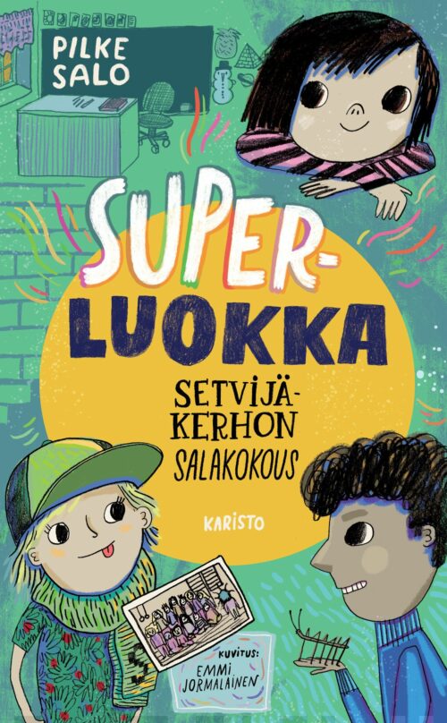 Setvijäkerhon salakokous. Superluokka 1