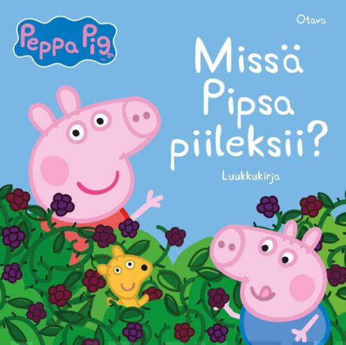 Missä Pipsa piileksii?