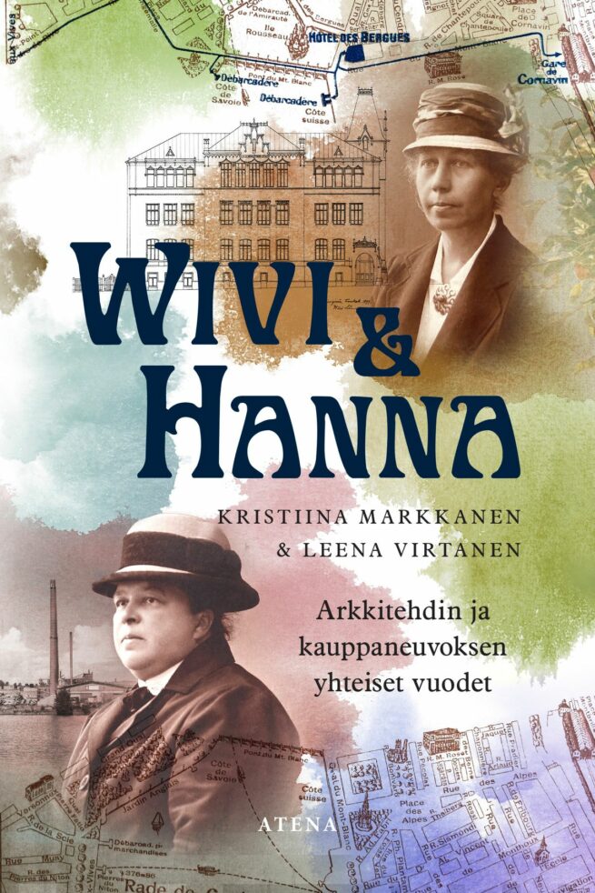 Wivi ja Hanna. Arkkitehdin ja kauppaneuvoksen yhteiset vuodet