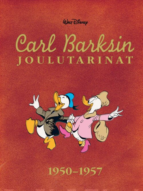 Carl Barksin joulutarinat 1950-1957