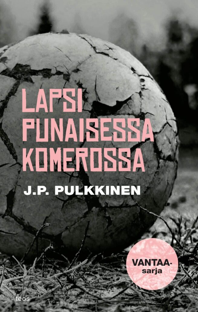 Lapsi punaisessa komerossa : Vantaa 3