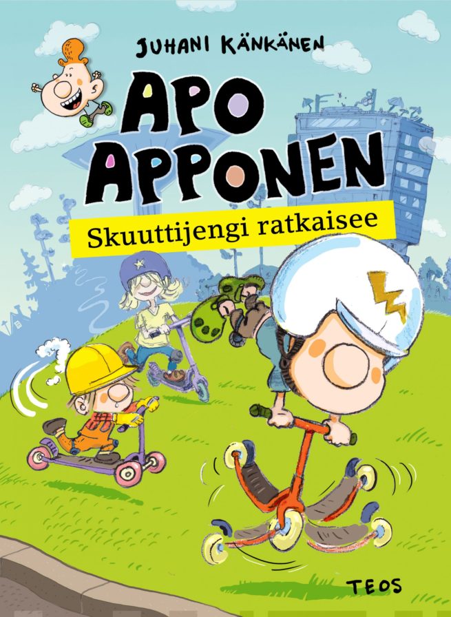 Apo Apponen : Skuuttijengi ratkaisee