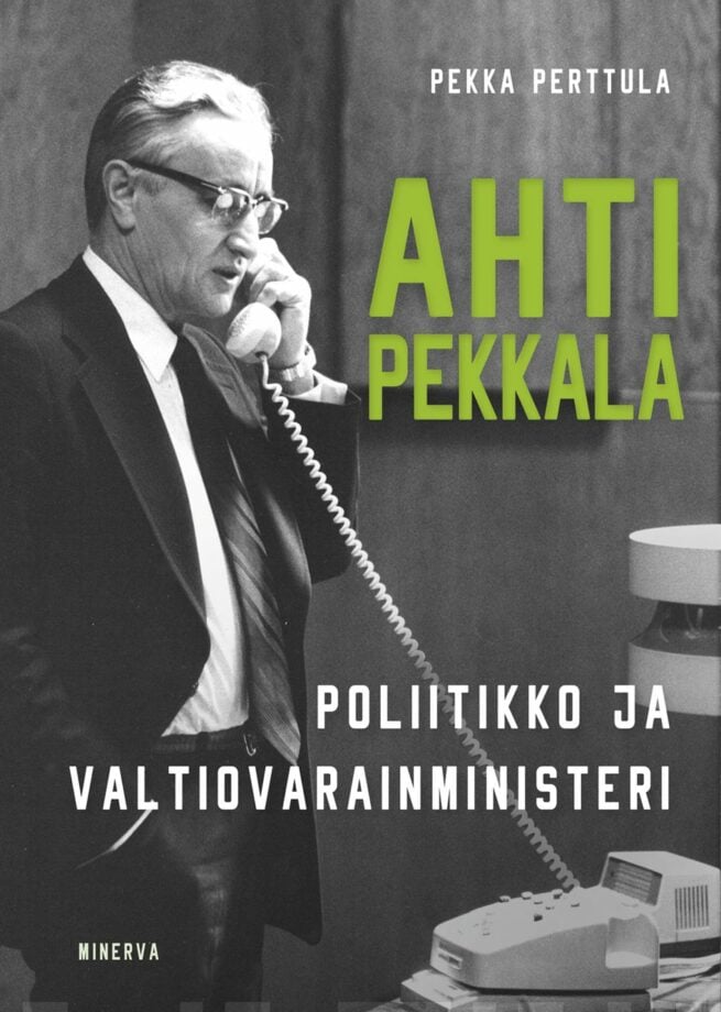 Ahti Pekkala – Poliitikko ja valtiovarainministeri