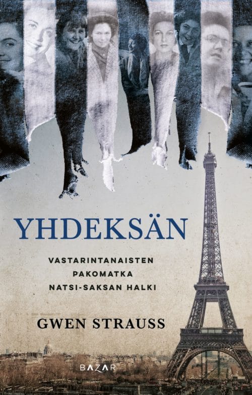 Yhdeksän. Vastarintanaisten selviytymistaistelu natsi-Saksan halki