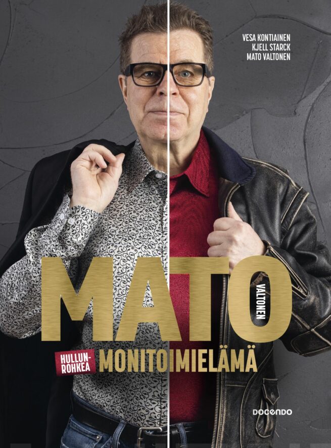 Mato Valtonen: Hullunrohkea monitoimielämä
