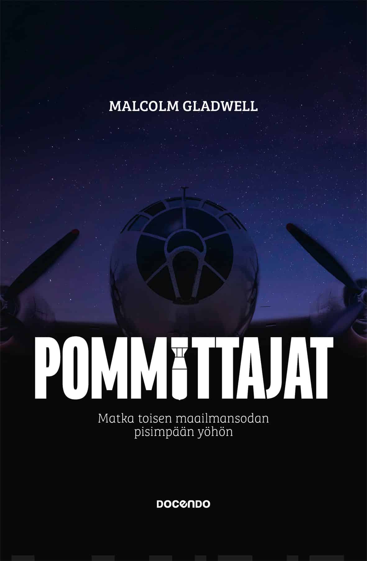 Pommittajat: Matka toisen maailmansodan pisimpään yöhön
