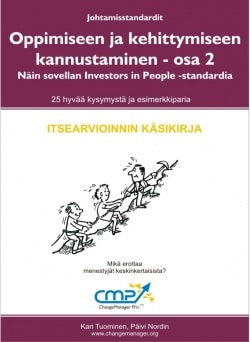 Oppimiseen ja kehittymiseen kannustaminen, osa 2 : näin sovellan Investors in people -standardia