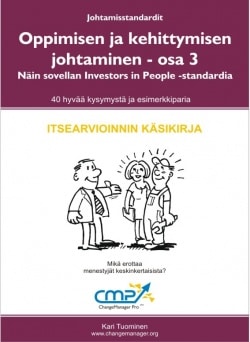 Oppimiseen ja kehittymiseen kannustaminen, osa 3 : näin sovellan Investors in people -standardia