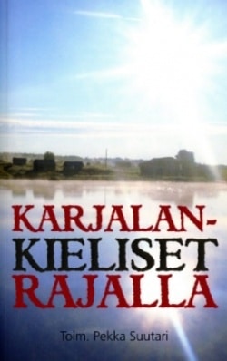 Karjalankieliset rajalla : Kultaneito 21