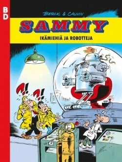 Sammy Day – Ikämiehiä ja robotteja : BD 3