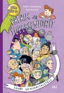 Patrik ja superseniorit 6 : suuri senioritaistelu