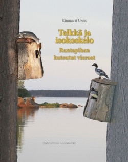 Telkkä ja isokoskelo : rantapihan kutsutut vieraat