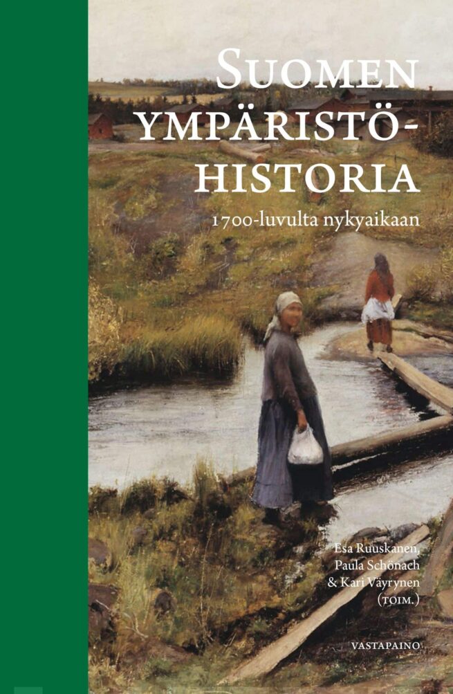 Suomen ympäristöhistoria 1700-luvulta nykyaikaan