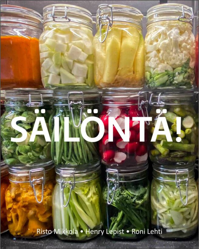 Säilöntä!