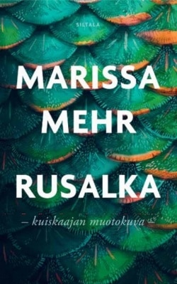 Rusalka : kuiskaajan muotokuva