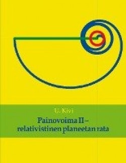 Painovoima 2 : relativistinen planeetan rata