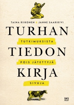 Turhan tiedon kirja – Tutkimuksista pois jätettyjä sivuja