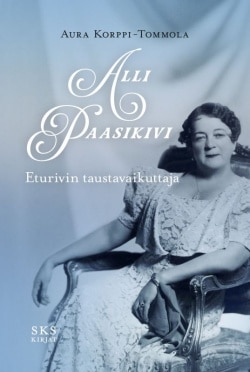 Alli Paasikivi – Eturivin taustavaikuttaja