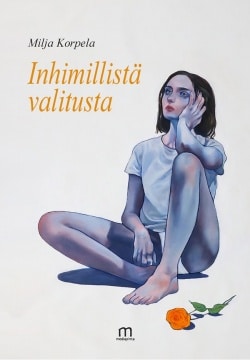 Inhimillistä valitusta