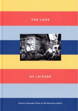 Look of leisure : historic seaside villas of the northern pacific, ICOMOS erllisjulkaisuja