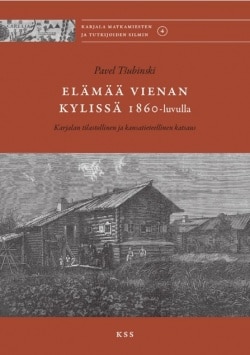 Elämää Vienan kylissä 1860-luvulla : Karjalan tilastollinen ja kansatieteellinen katsaus, Karjala matkamiesten ja tutkijoiden si