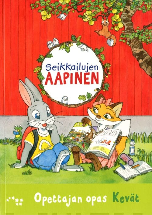 Seikkailujen aapinen opettajan opas : kevät