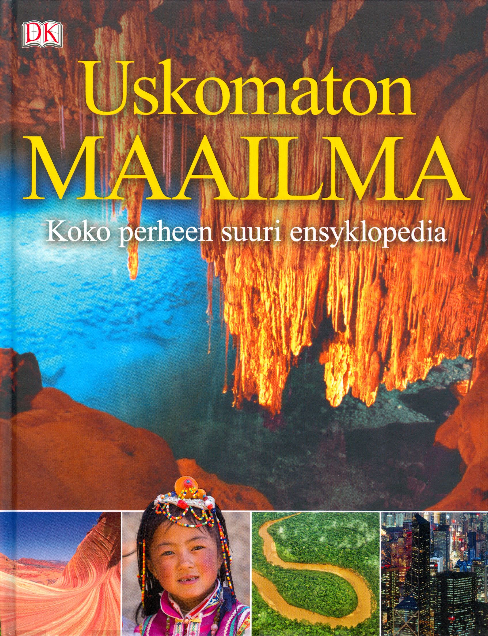 Uskomaton maailma : suuri ensyklopedia